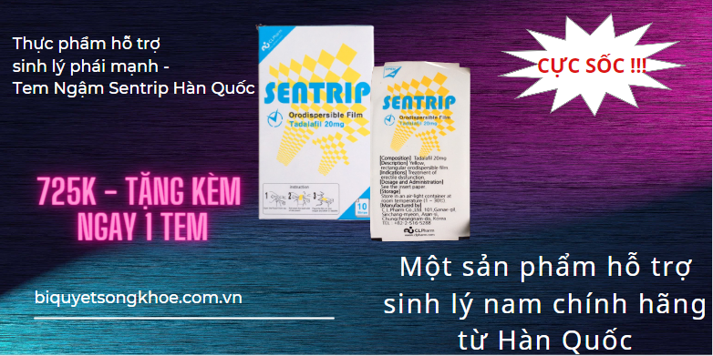 Tem Ngậm Sentrip Hàn Quốc Tăng Cường Sinh Lý Nam